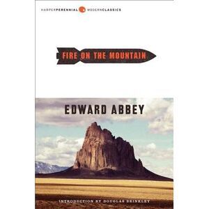Fire on the Mountain -- Edward Abbey